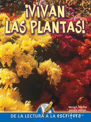 cover image of Vivan Las Plantas (Hurray For Plants) (Spanish-Readers for Writers-Fluent)